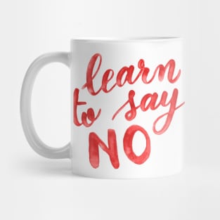 Learn to say no - orange Mug